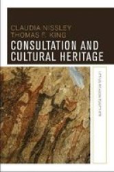 Consultation And Cultural Heritage - Let Us Reason Together Hardcover