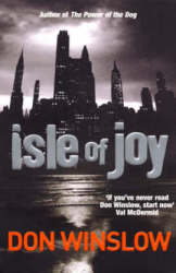 Isle Of Joy Paperback Dan Winslow