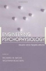Engineering Psychophysiology - Issues and Applications