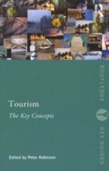 Tourism: The Key Concepts Routledge Key Guides