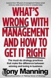 What&#39 S Wrong With Management And How To Get It Right Paperback
