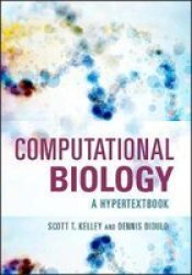 Computational Biology - A Hypertextbook Paperback