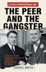 Peer And The Gangster: A Very British Cover-up Paperback