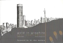 Gold In Graphite Jozi Sketchbook