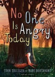 No One Is Angry Today Hardcover