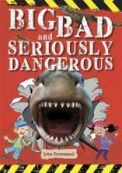 Reading Planet KS2 - Big Bad And Seriously Dangerous - Level 2: Mercury brown Band Paperback