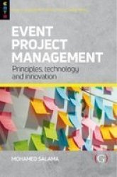 Event Project Management - Principles Technology And Innovation Hardcover