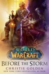World Of Warcraft 2: Before The Storm Paperback