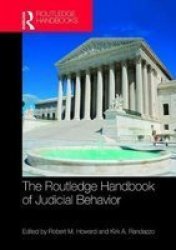 Routledge Handbook Of Judicial Behavior Hardcover