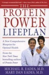 The Protein Power Lifeplan - A New Comprehensive Blueprint For Optimal Health paperback
