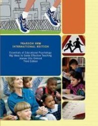 Essentials Of Educational Psychology: Pearson New International Edition - Big Ideas To Guide Effective Teaching paperback 3rd Edition
