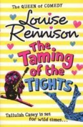 The Taming Of The Tights The Misadventures Of Tallulah Casey
