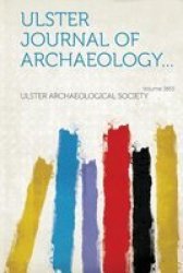 Ulster Journal Of Archaeology... Year 1853 english Spanish Paperback