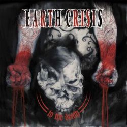 Earth Crisis To The Death German Import Cat 9977655-2