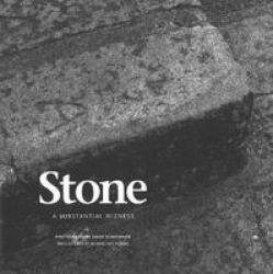 Stone: A Substantial Witness