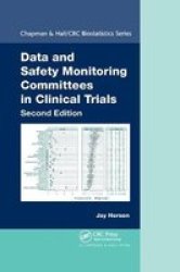 Data And Safety Monitoring Committees In Clinical Trials Paperback 2ND New Edition