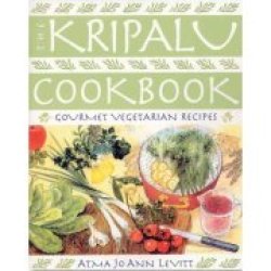 Kripalu Cookbook: Gourmet Vegetarian Recipes