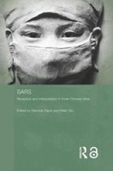 Sars - Reception And Interpretation In Three Chinese Cities Paperback