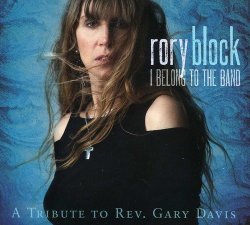 Stony Plain Music I Belong To The Band: A Tribute To Rev. Gary Davis