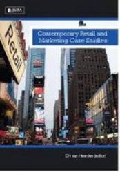 Contemporary Retail And Marketing Case Studies