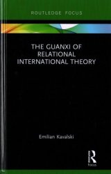 The Guanxi Of Relational International Theory Hardcover