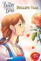 Disney Manga: Beauty And The Beast - Belle& 39 S Tale Full-color Edition Paperback
