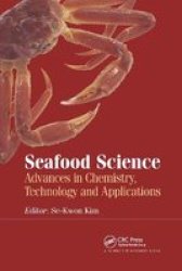 Seafood Science - Advances In Chemistry Technology And Applications Paperback