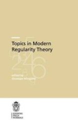Topics In Modern Regularity Theory Paperback 2012 Ed.