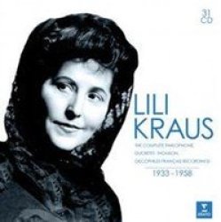 Lili Kraus: The Complete Parlophone Ducretet-thomson & Discophiles Fran ais Recordings 1933-1958