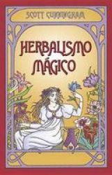 Herbalismo Magico Spanish Paperback 1. Ed
