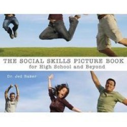Social Skills Picture Book For High School And Beyond paperback