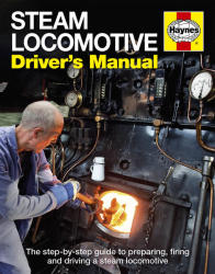 Haynes H4942 Steam Locomotivedriver's Manual