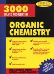 3000 Solved Problems In Organic Chemistry paperback