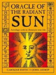 Oracle Of The Radiant Sun: Astrology Cards To Illuminate Your Life Multiple Copy Pack