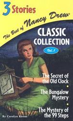 The Best Of Nancy Drew Classic Collection: The Secret Of The Old Clock The Bungalow Mystery The Mystery Of The 99 Steps
