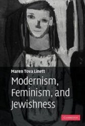 Modernism, Feminism, and Jewishness Paperback