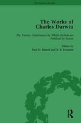 The Works Of Charles Darwin: Vol 17: The Various Contrivances By Which Orchids Are Fertilised By Insects Hardcover 2 Revised Edition