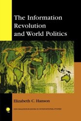 The Information Revolution And World Politics New Millennium Books In International Studies