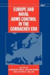 Europe and Naval Arms Control in the Gorbachev Era A Sipri Publication