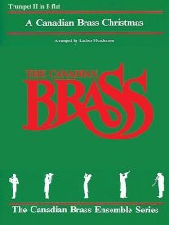 The Canadian Brass Christmas: 2ND Trumpet
