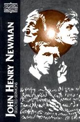 John Henry Newman: Selected Sermons Classics of Western Spirituality