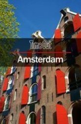 Time Out Amsterdam City Guide - Travel Guide With Pull-out Map Paperback 14TH Revised Edition