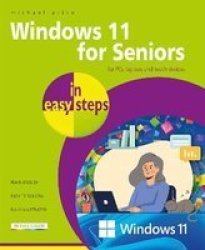 Windows 11 For Seniors In Easy Steps Paperback 4 Ed