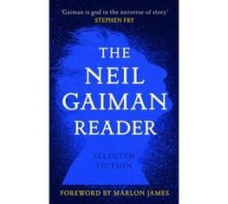 The Neil Gaiman Reader - Selected Fiction Paperback