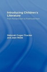 Introducing Children's Literature - From Romanticism to Postmodernism