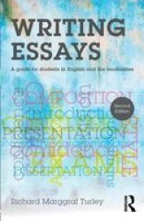 Writing Essays - A Guide For Students In English And The Humanities Paperback 2nd Revised Edition
