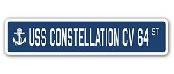 Signmission Uss Constellation Cv 64 Street Sign Us Navy Ship Veteran Sailor Gift 0.16200000000000001 Pound