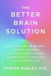 The Better Brain Solution Hardcover