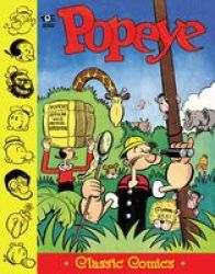 Popeye Classics King Blozo& 39 S Problem And More Hardcover