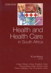 Health And Health Care In South Africa 2nd Edition